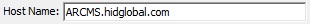 Close-up of Host Name field set to ARCMS.hidglobal.com